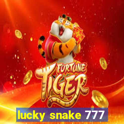 lucky snake 777